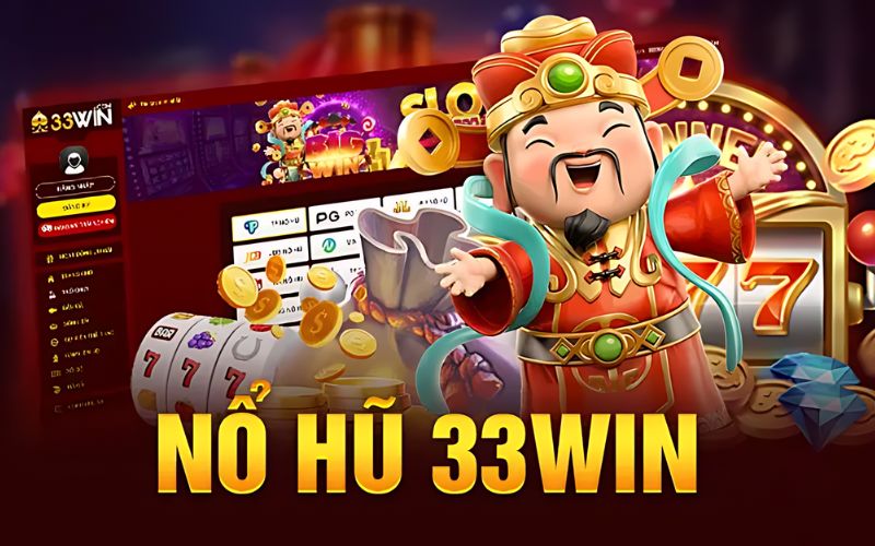 Nổ Hũ 33win