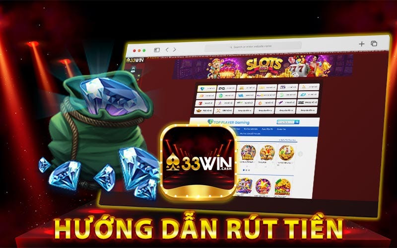 Những Lưu Ý Quan Trọng khi Rút Tiền từ 33win 