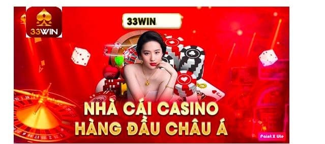 Những ưu điểm làm nên tên tuổi của Casino online 33win